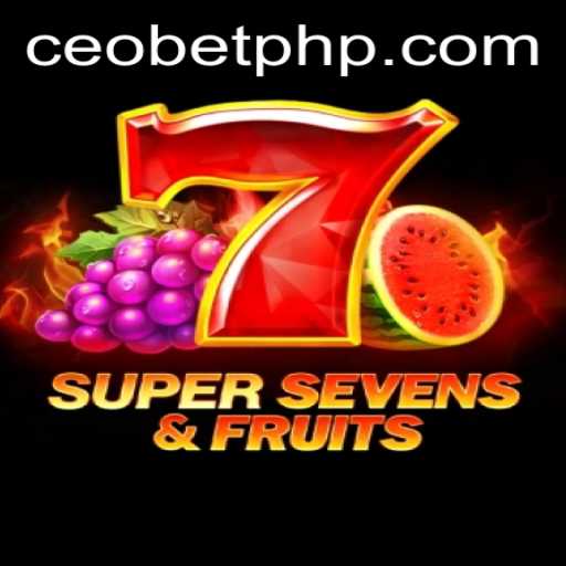 Exploring the Thrilling World of 7SuperSevensFruits with Ceo.bet
