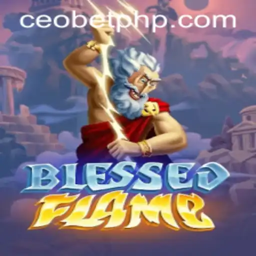 Exploring BlessedFlame: A Comprehensive Guide to the New Gaming Sensation