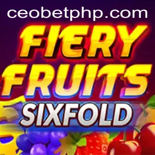 FieryFruitsSixFold: A Thrilling Casino Adventure with Ceo.bet