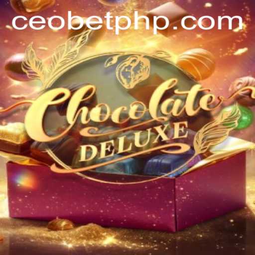 Exploring ChocolateDeluxe: An Immersive Gaming Experience by CEO.bet