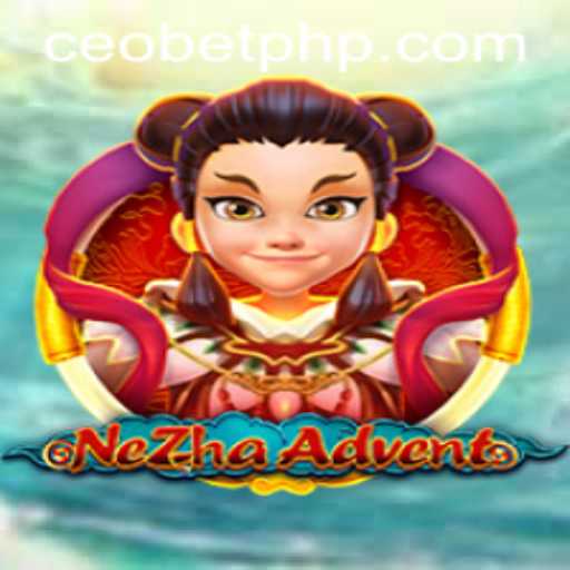 NeZhaAdvent and Ceo.bet: A Fusion of Mythology and Modern Gaming